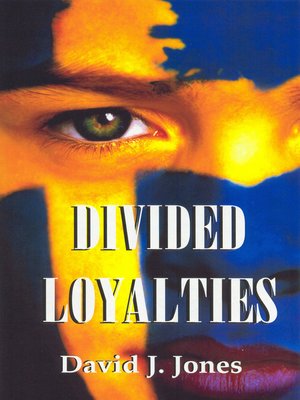 cover image of Divided Loyalties